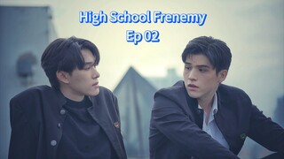 High School Frenemy ep 02 (sub indo)