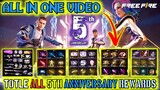 5th anniversary all free rewards| totle all 5th anniversary items | freefire 5th anniversary rewards