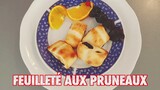Feuilleté aux Pruneaux - La Cuisine de Fou Fou
