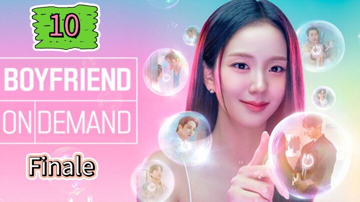 Boyfriend On Demand Episode 10 End (EngSub)