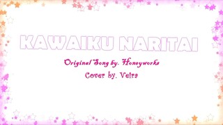 [Veira] Kawaiku Naritai 可愛くなりたい Honeyworks Cover (Short Version)