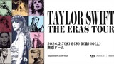 TAYLOR SWIFT - The Eras Tour In Tokyo 2024 (Ver 1/2)