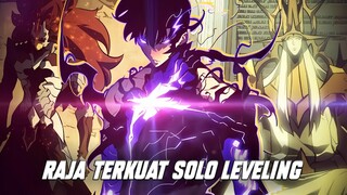 SIAPA RAJA TERKUAT SOLO LEVELING?!