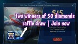 2 winners of 50 diamonds raffle draw | join now