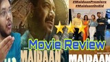 MAIDAAN REVIEW | MAIDAAN MOVIE REVIEW | MAIDAAN CRITICS REVIEW | MAIDAAN PUBLIC REACTION AJAY DEVGN