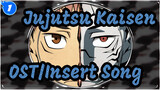 [Jujutsu Kaisen] OST/Insert Song Entire Ver_I1
