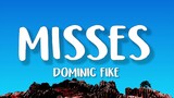 Dominic Fike - misses (Lyrics)