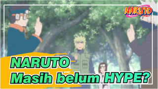 NARUTO|[Kompilasi Ketukan Singkron/1080 P]"Masih belum HYPE? Jadi aku akan pergi?"