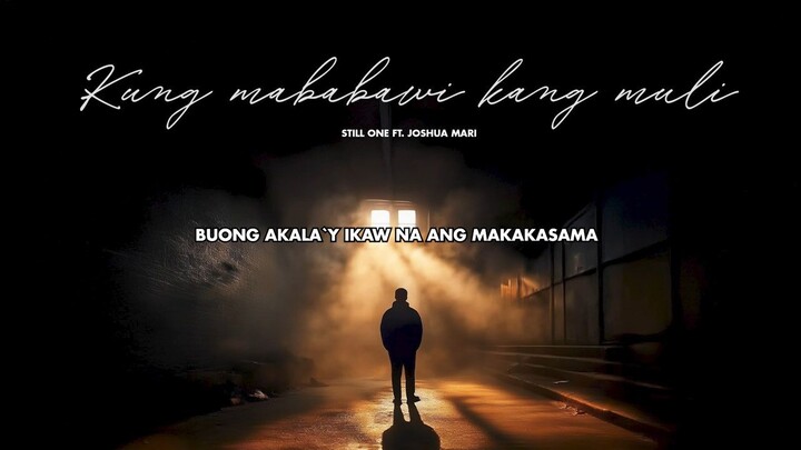 Heart broken song...KUNG MABABAWI KANG MULI.