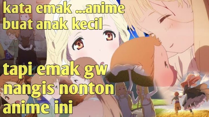 Ketika ibu abadi membesarkan bayi manusia biasa Alur cerita Maquia: When the Promised Flower Blooms