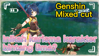 [Genshin Impact, Kompilasi] Inikah karisma karakter bintang lima?