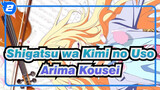 Shigatsu wa Kimi no Uso | Arima Kousei: Terima Kaish Telah Datang dan Menebusku_2