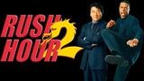 คู่ใหญ่ฟัดเต็มสปีด ภาค 2 Rush Hour 2 (2001)
