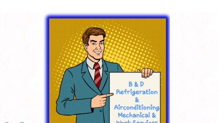 B&Ds Refrigeration Airconditioning Mechanical Works Services