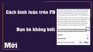 Cách không cho người khác thấy bình luận Comment like trên facebook