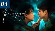 Revenged Love EP. 04 HD (INDO SUB) 2025
