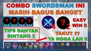 SWORDSMAN MASIH BAGUS BNGT !! AUTO BANYAK BINTANG 3 !! APALAGI PAKE COMMANDER TERBAIK MAGIC CHESS