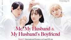 Me My Husband And My Husband's Boyfriend EP 2 Subtitle Indonesia