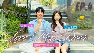 Love Next Door (2024) | EP4 | with ENG SUBS [1080P]