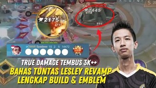 LESLEY REVAMP = QUEEN OF TRUE DAMAGE.. PENJELASAN BUILD, EMBLEM DAN PENDAPAT GW TENTANG REVAMP INI