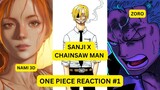 One Piece Reaction #2 Sanji X Chainsaw Man, Hoa Tiêu Zoro, Nami 3D Đảo Hải Tặc LDV Anime