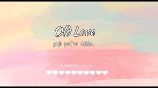 Old Love by Yuji and Putri Dahlia - Lyrics/@Pumpkin Dash Music