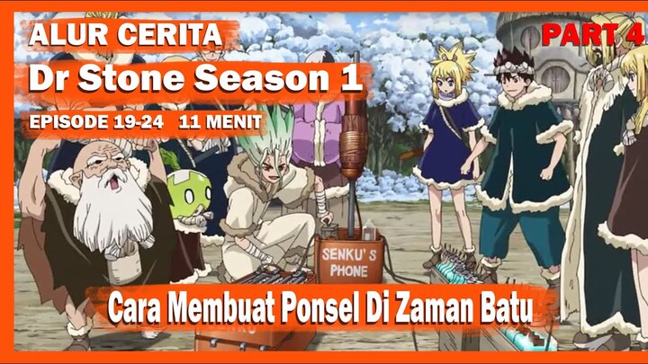 Alur Cerita Dr Stone Season 1 part 4 - Cara Membuat Ponsel Di Jaman Batu