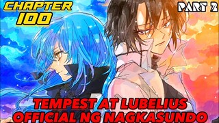 TEMPEST AT LUBELIUS, OFFICIAL NG NAGKASUNDO Slime or Tensura Season 3 Episode 14 Chapter 100 Part 2