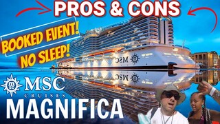 MSC Magnifica PROS & CONS Review! Oh No! BOOKED EVENT on the SHIP?