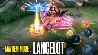 Mayhem Mode: Lancelot vs. Everybody!! | Mayhem Mode Mobile Legends