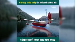 Máy bay chữa cháy lớn nhất thế giới, giải phóng 33 tấn nước trong vòng 3 giây | LT Review