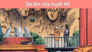 Dư âm của tuyết p6