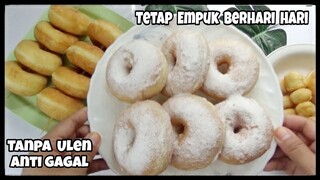 RESEP DONAT EMPUK DAN LEMBUT TANPA ULEN | anti gagal