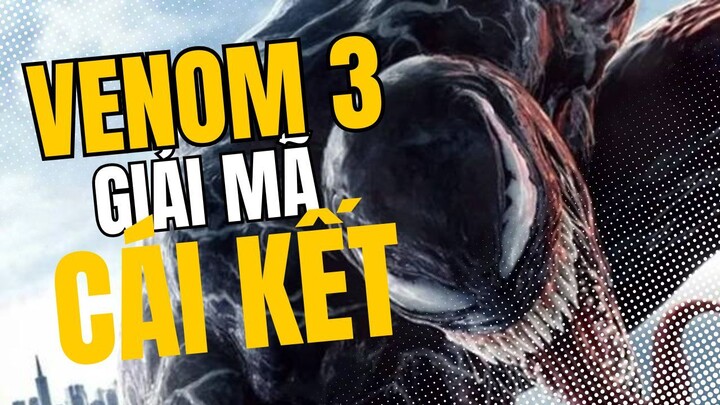 VENOM THE LAST DANCE: GIẢI MÃ CÁI KẾT, AFTER CREDIT & VŨ TRỤ NHỆN SONY