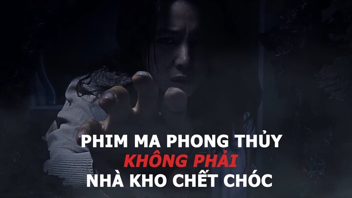 Contorted | Nhà Kho Chết Chóc Review: PHIM MA PHONG THỦY chỉ hay trên Tiểu thuyết