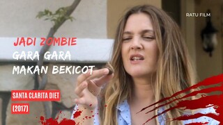 Jadi Zombie Gara-Gara Makan Bekicot - Santa Clarita Diet (2017) Part 01