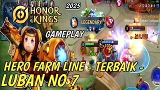 GAMEPLAY HERO FARM LINE LUBAN NO 7 - HONOR OF KINGS INDONESIA 2025