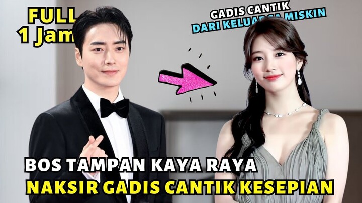 KETIKA GADIS CANTIK MISKIN DI TAKSIR PRIA KAYA RAYA PEJABAT TERKENAL - ALUR CERITA FULL EPISODE