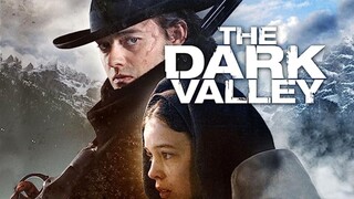 The Dark Valley