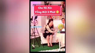 Cho Tôi Xin Vắng Mặt 2 Phút 😁nguyenphuonghang huyetap hàihước LearnOnTikTok TikTokMasterS3 mrleobi xuhuongtiktok tiktoknews BatNhipCamXuc