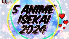 5 anime isekai 2024