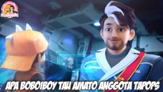 BoBoiBoy Tau Amato Bekerja Di Tapops