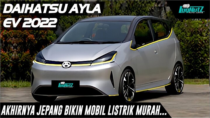 Akhirnya Jepang Bikin MOBIL LISTRIK MURAH! Daihatsu Ayla EV Siap Bikin Pusing Hyundai & Wuling!