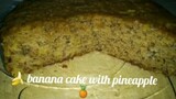 BANANA CAKE WITH PINEAPPLE