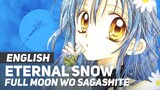 Full Moon wo Sagashite - "Eternal Snow" | ENGLISH ver | AmaLee