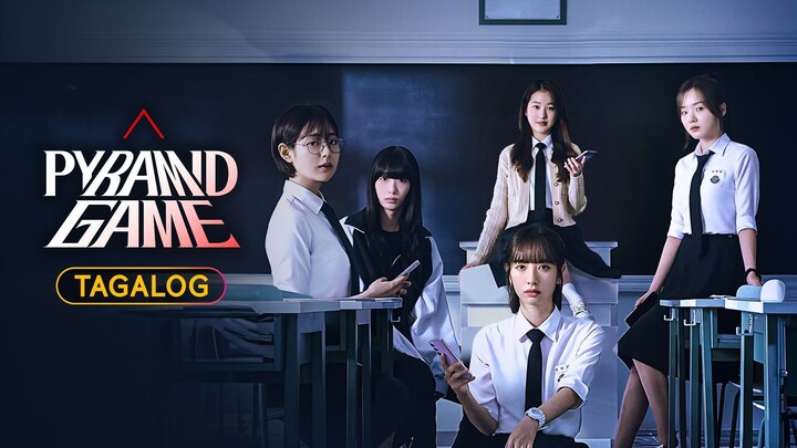 Pyramid Game - Episode 1 (Tagalog Dubbed)