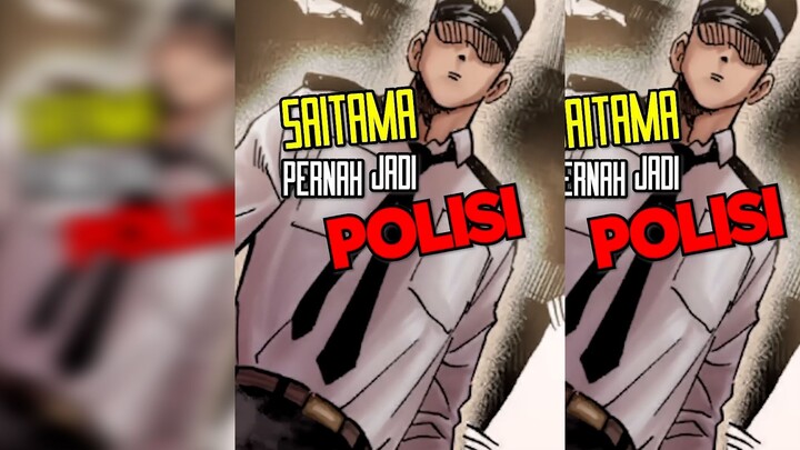 SI BOTAK SAITAMA PERNAH JADI POLISI TERNYATA ONE PUNCH MAN