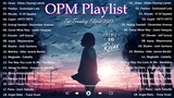 Uhaw | Pasilyo| New OPM Songs Compilation| filipino OPM chill songs 💕 OPM 2023 top trending playlist