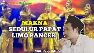 🔴Kalian Harus Tahu Makna Tentang Sedulur Papat Limo Pancer | (Ngaji Bareng Gus Baha)