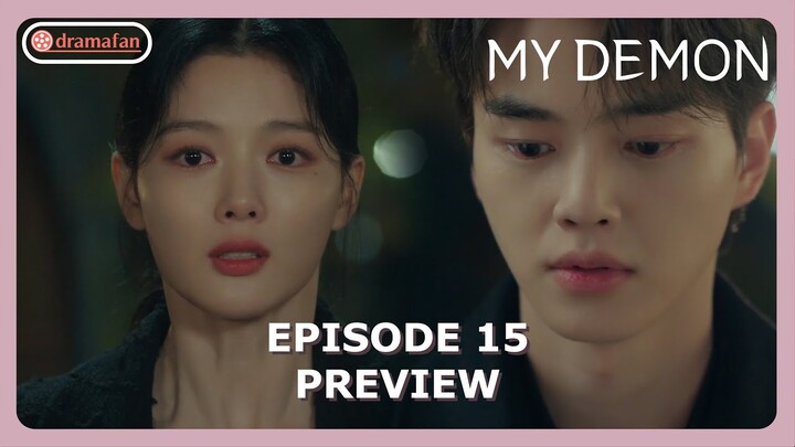 My Demon Episode 15 Preview & Spoiler [ENG SUB]